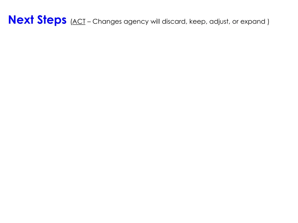 next steps act changes agency will discard keep
