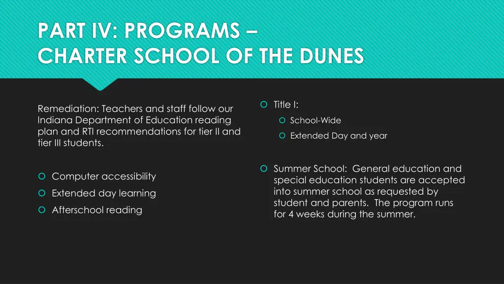 part iv programs charter school of the dunes