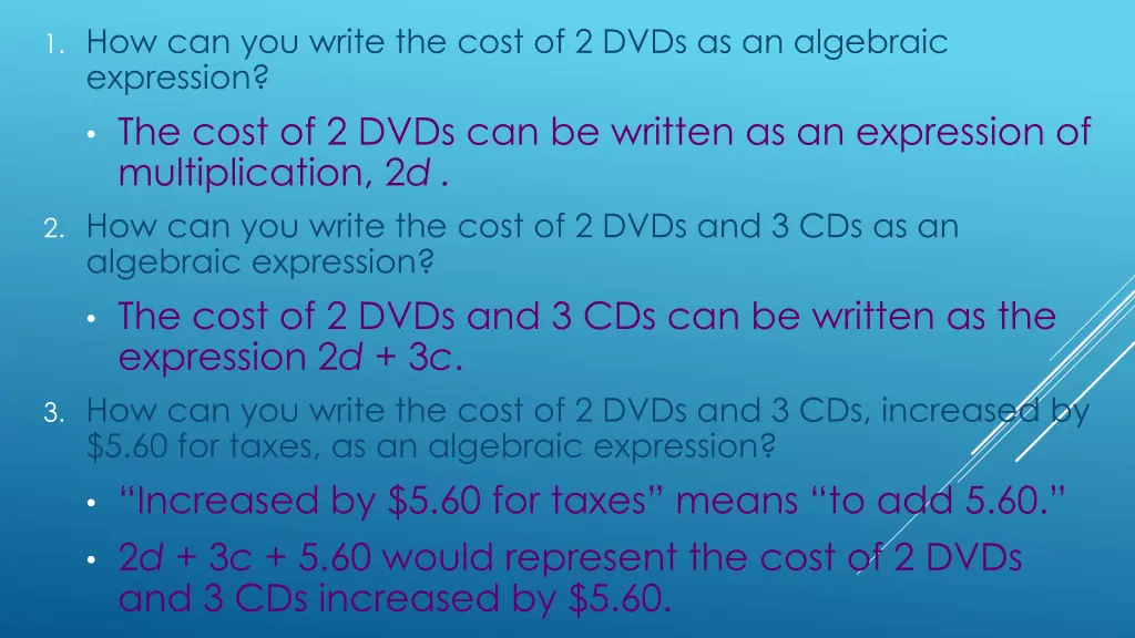 1 how can you write the cost of 2 dvds