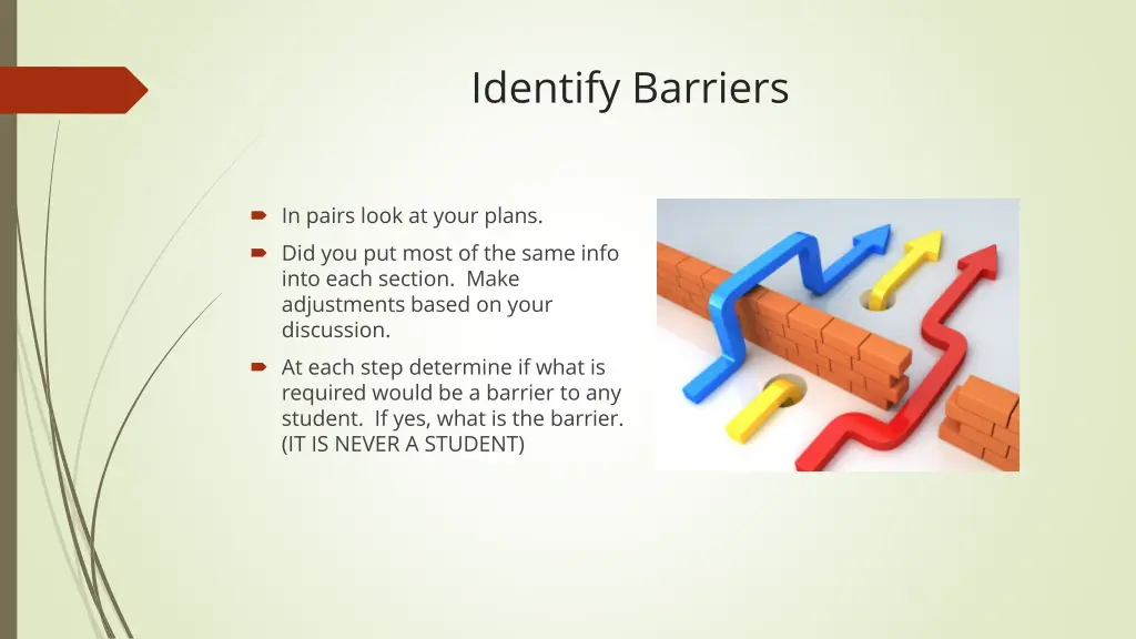 identify barriers