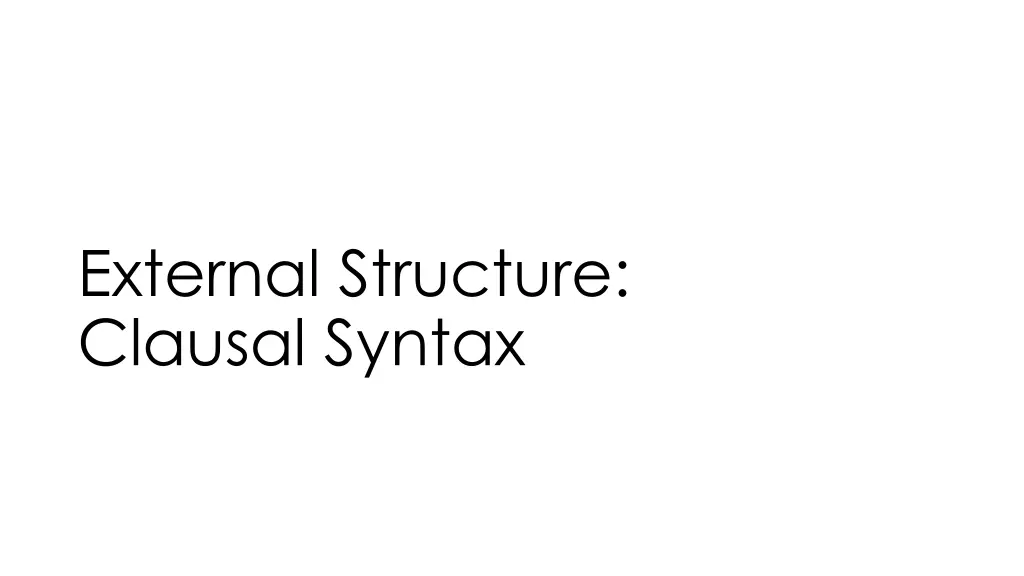 external structure clausal syntax