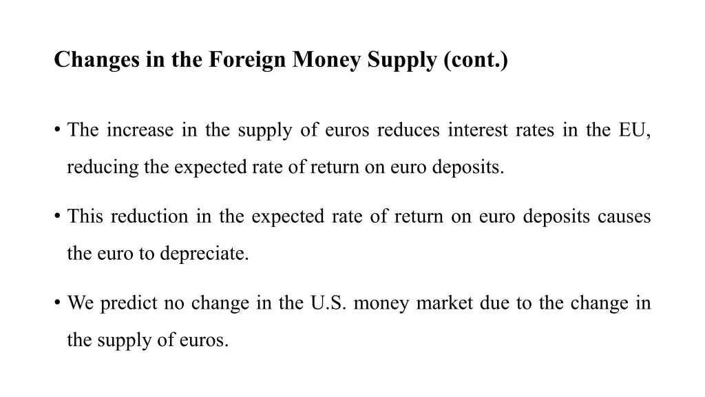 changes in the foreign money supply cont