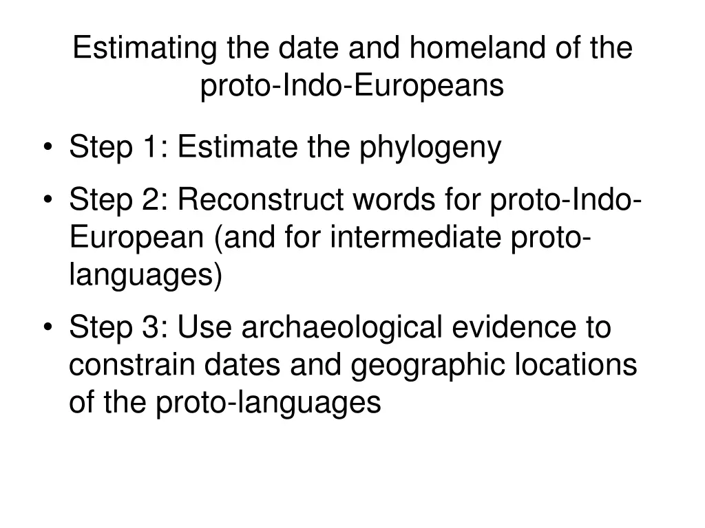 estimating the date and homeland of the proto 1