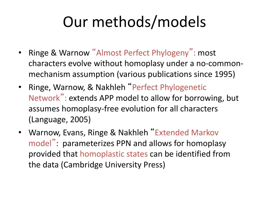 our methods models