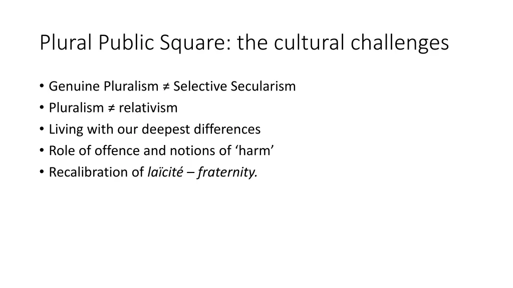 plural public square the cultural challenges