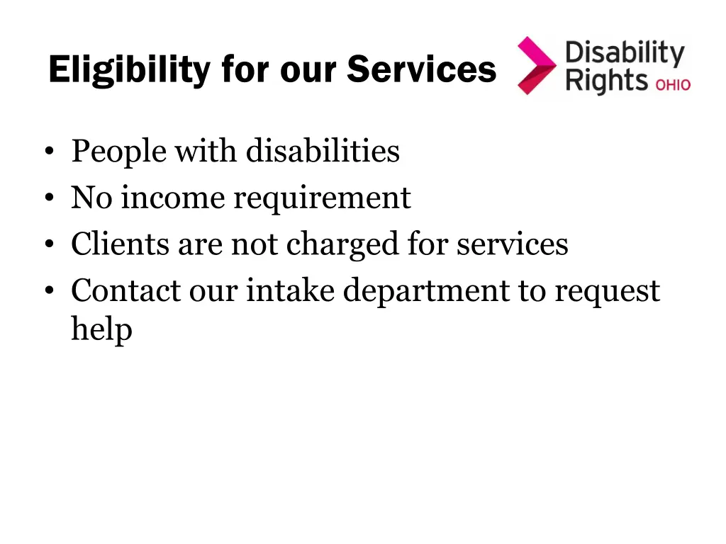 eligibility for our services