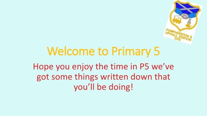 welcome to primary 5 welcome to primary 5 hope