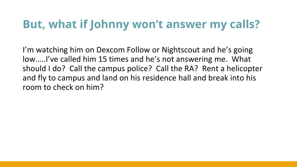 but what if johnny won t answer my calls