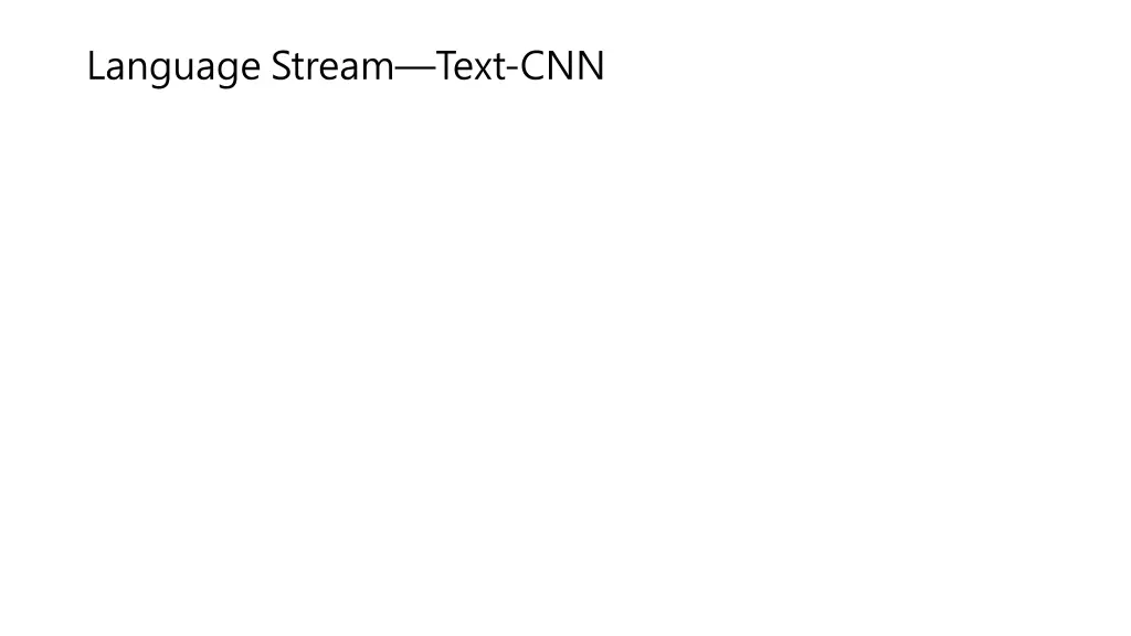 language stream text cnn