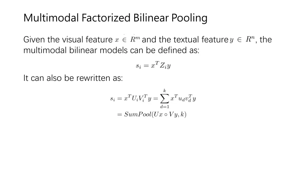 multimodal factorized bilinear pooling