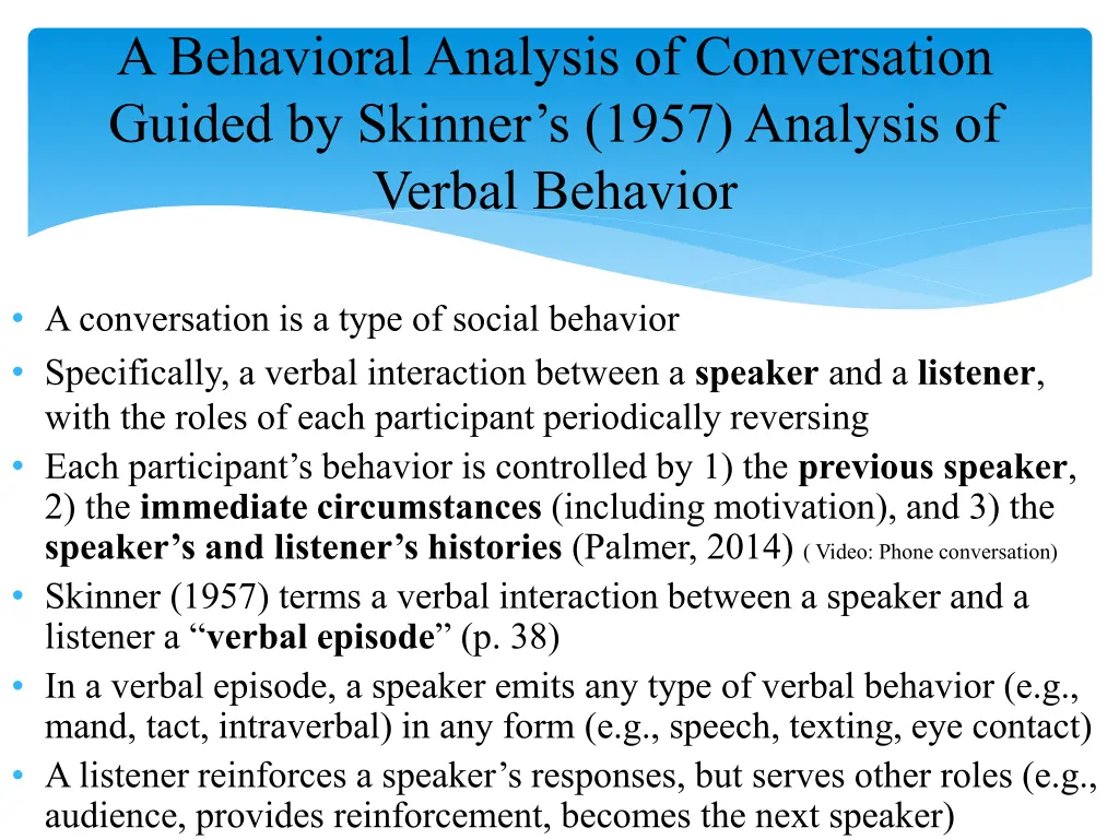 a behavioral analysis of conversation guided