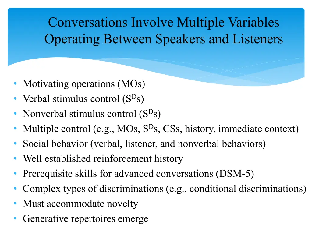 conversations involve multiple variables