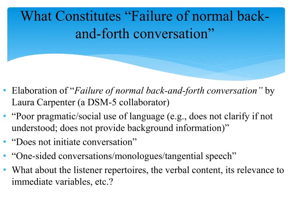 what constitutes failure of normal back and forth