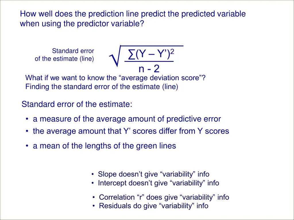 how well does the prediction line predict