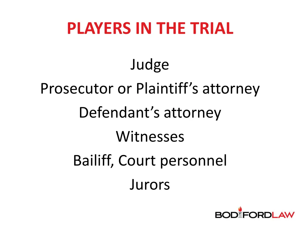 players in the trial