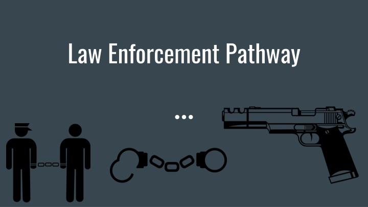 law enforcement pathway