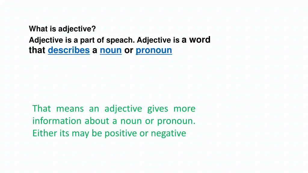 what is adjective adjective is a part of speach