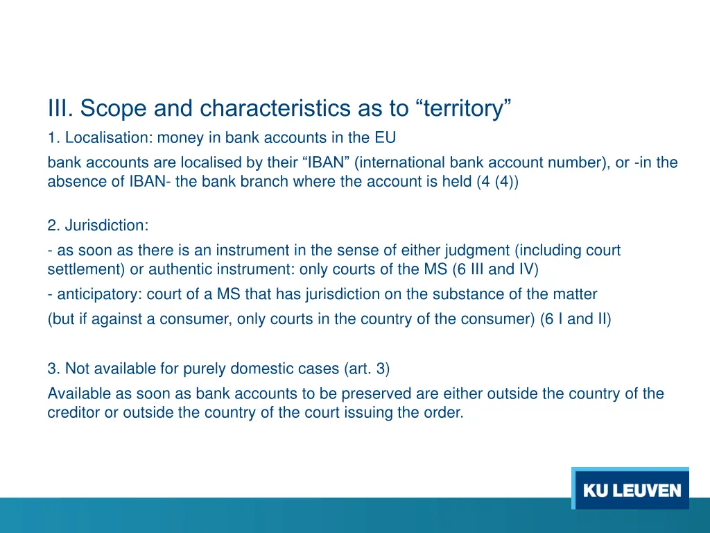 iii scope and characteristics as to territory