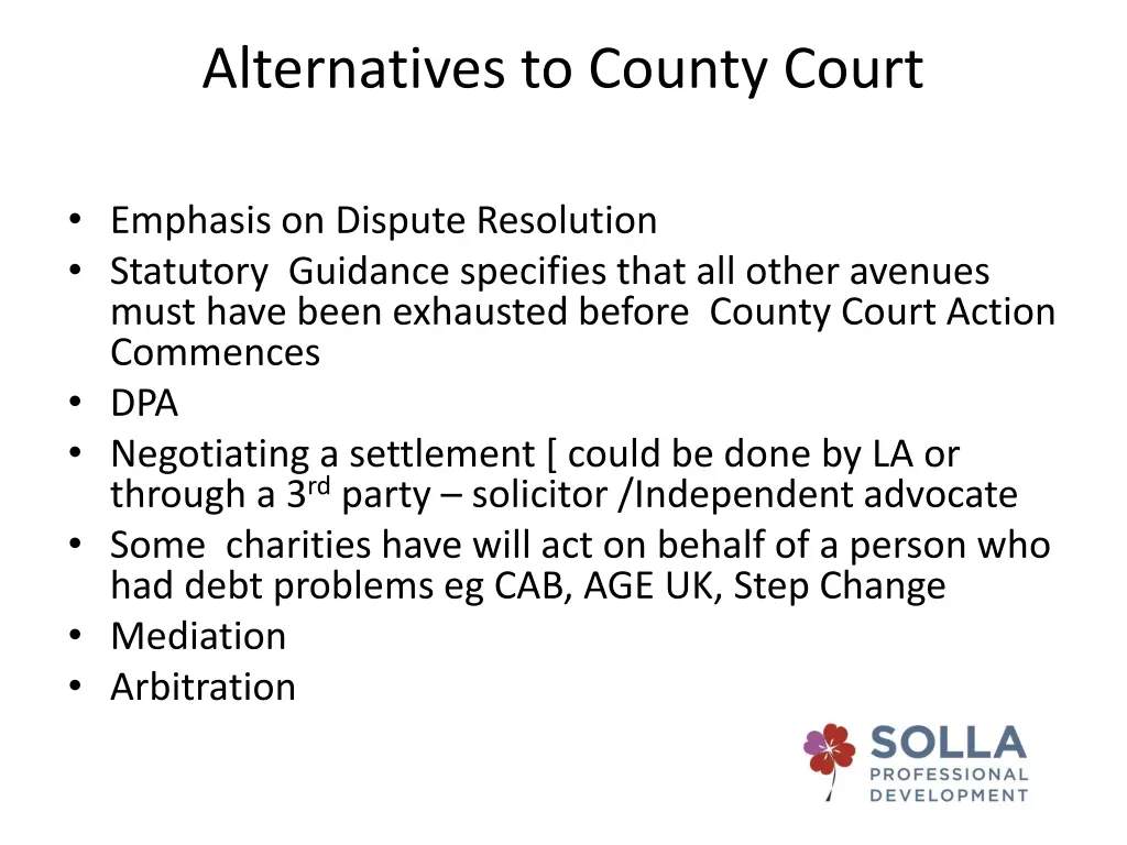 alternatives to county court