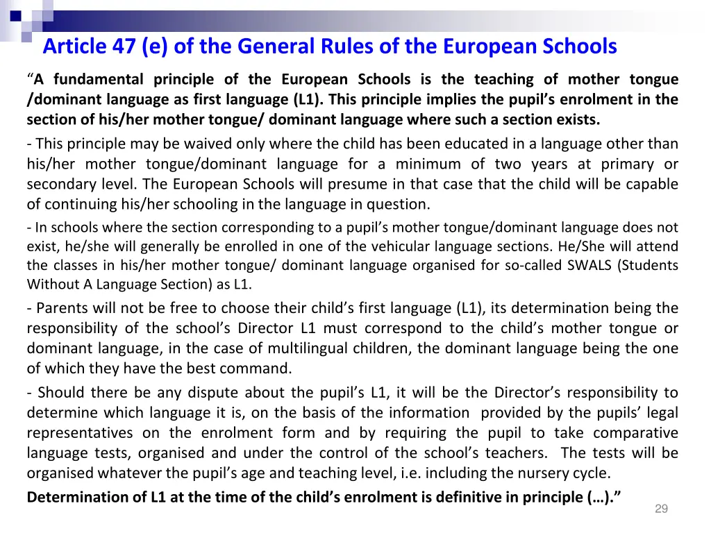 article 47 e of the general rules of the european