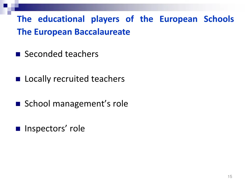 the educational players of the european schools