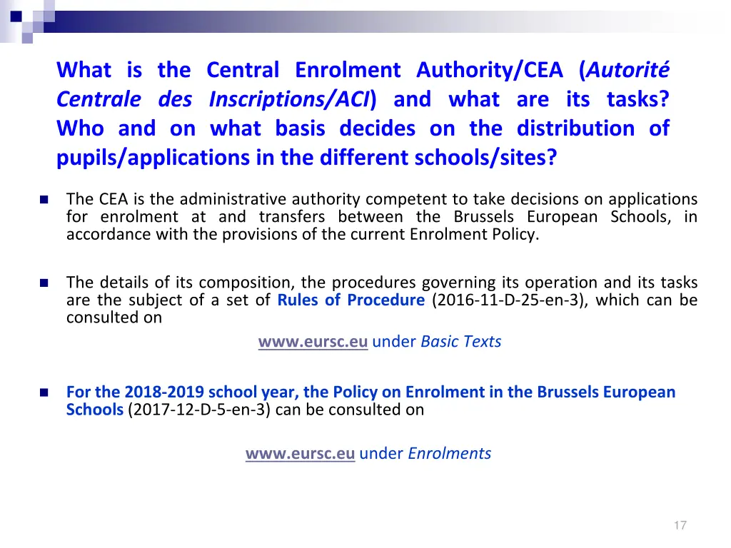 what is the central enrolment authority