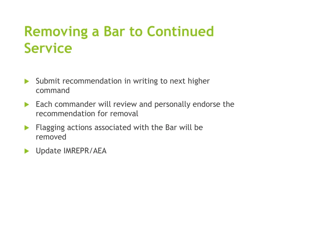 removing a bar to continued service