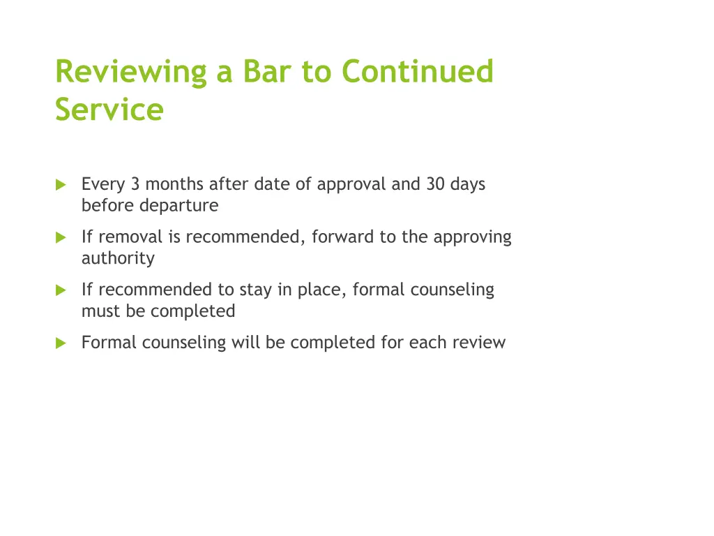 reviewing a bar to continued service