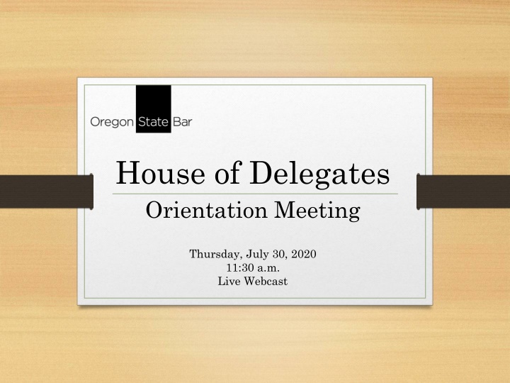 house of delegates orientation meeting