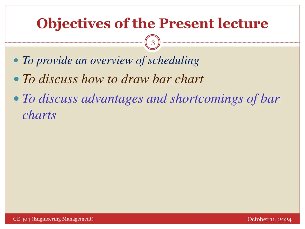 objectives of the present lecture