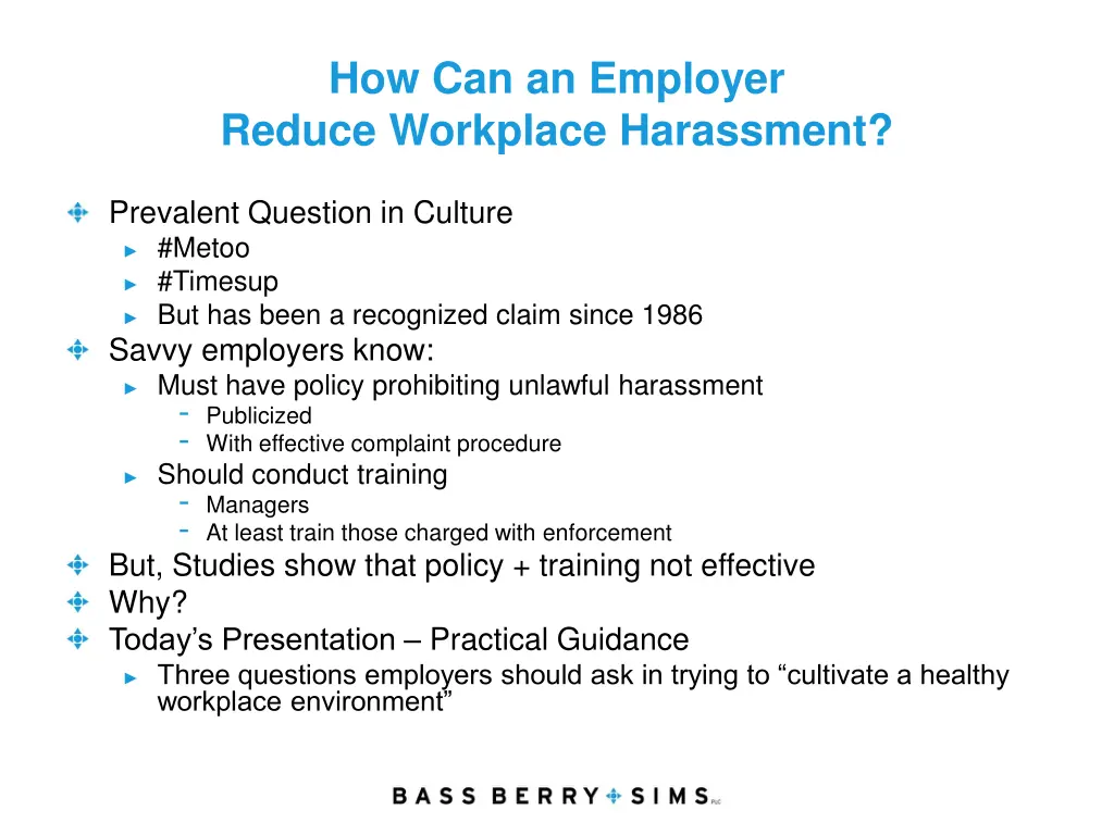 how can an employer reduce workplace harassment