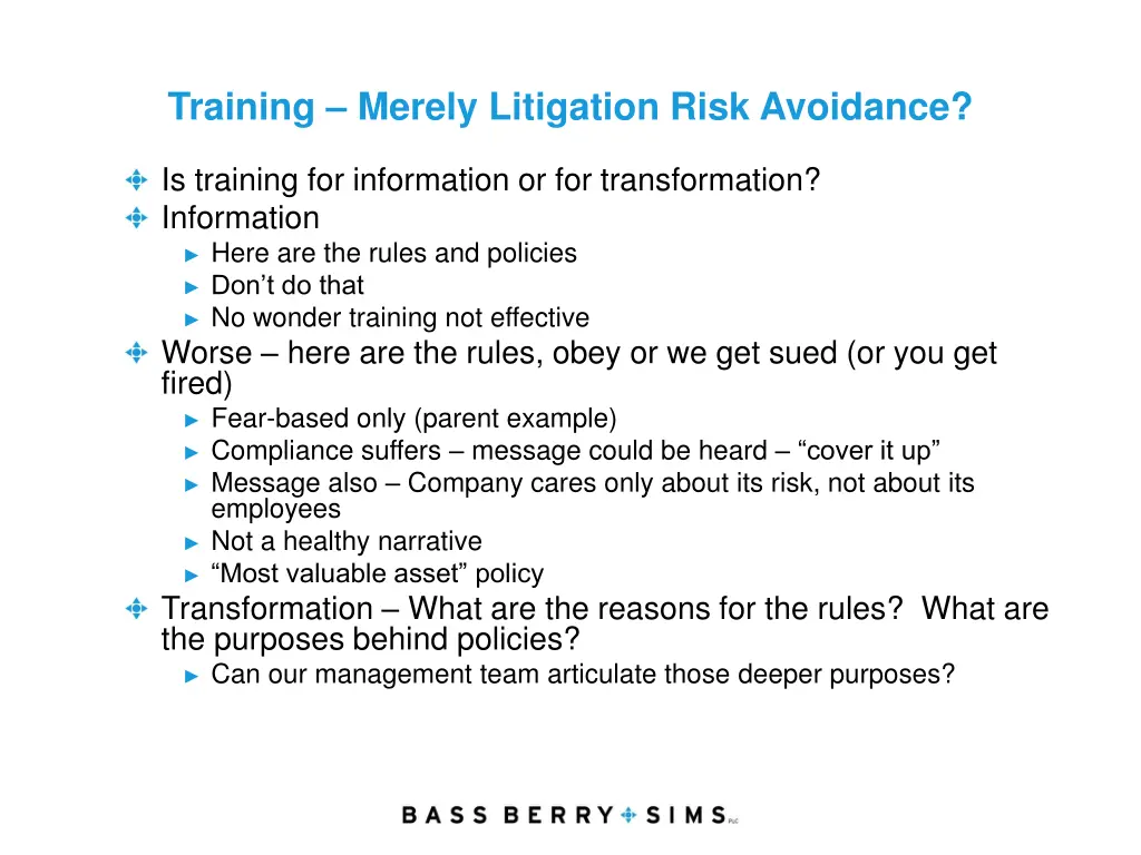 training merely litigation risk avoidance