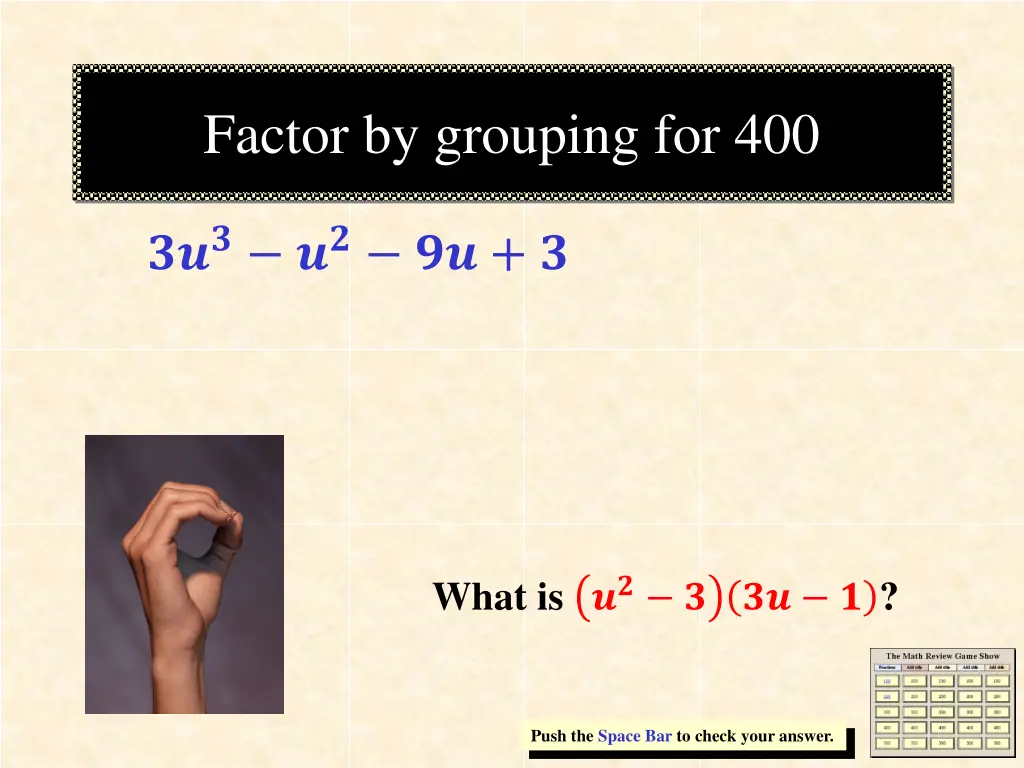 factor by grouping for 400