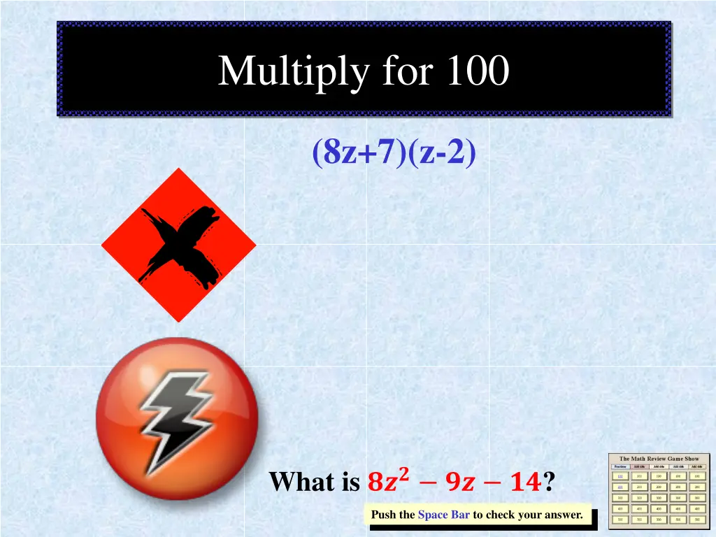 multiply for 100