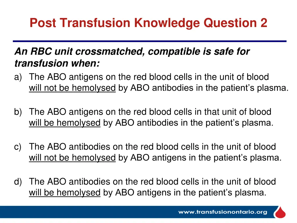 post transfusion knowledge question 2