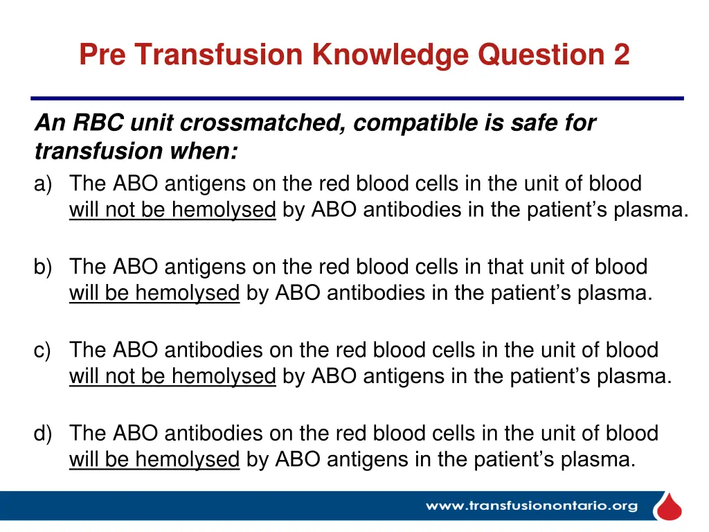 pre transfusion knowledge question 2