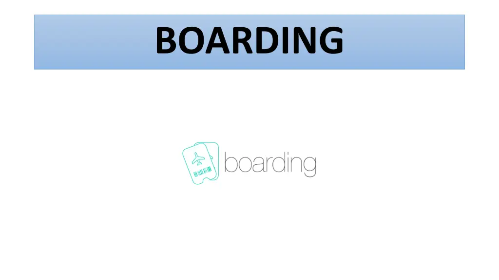 boarding