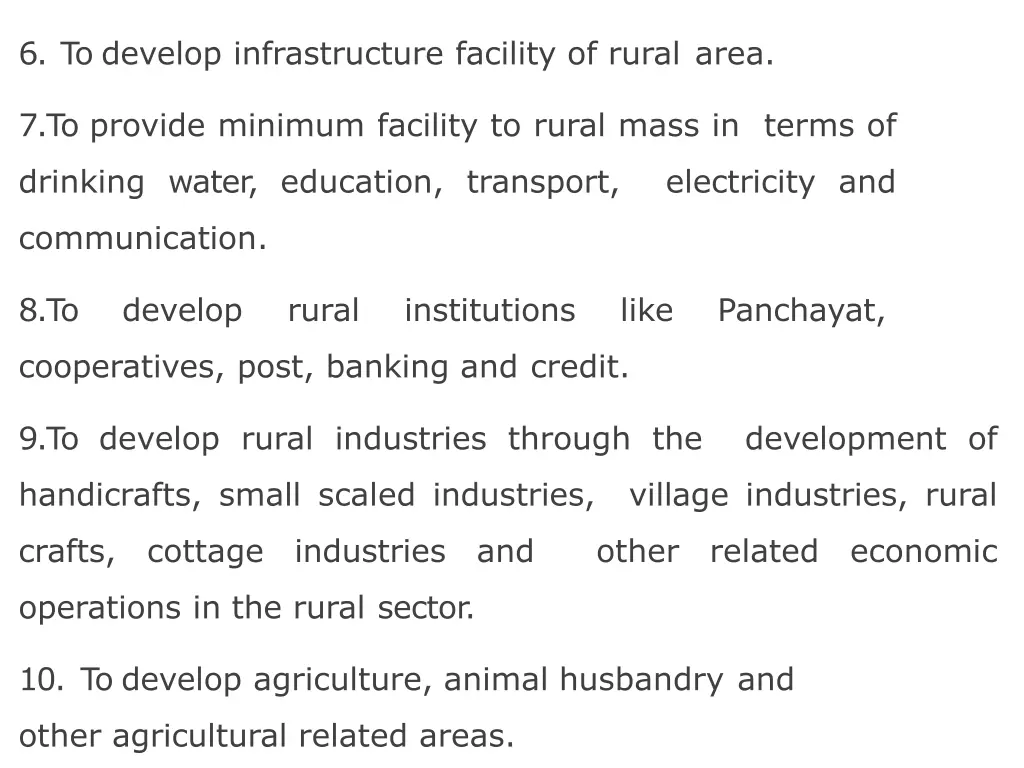 6 to develop infrastructure facility of rural area