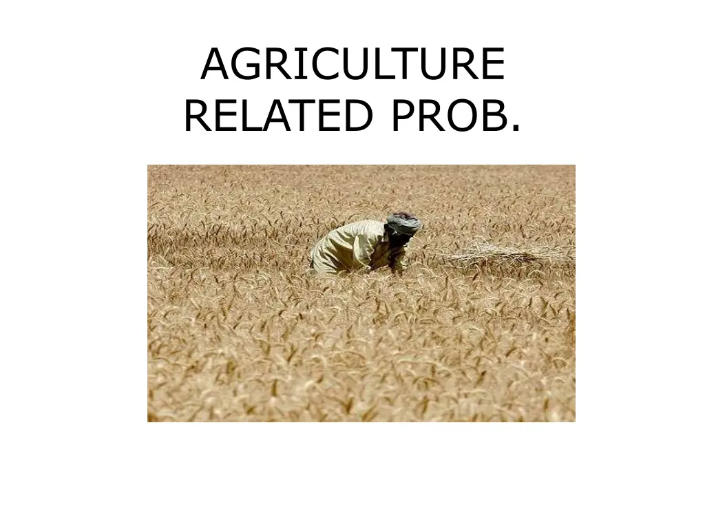 agriculture related prob