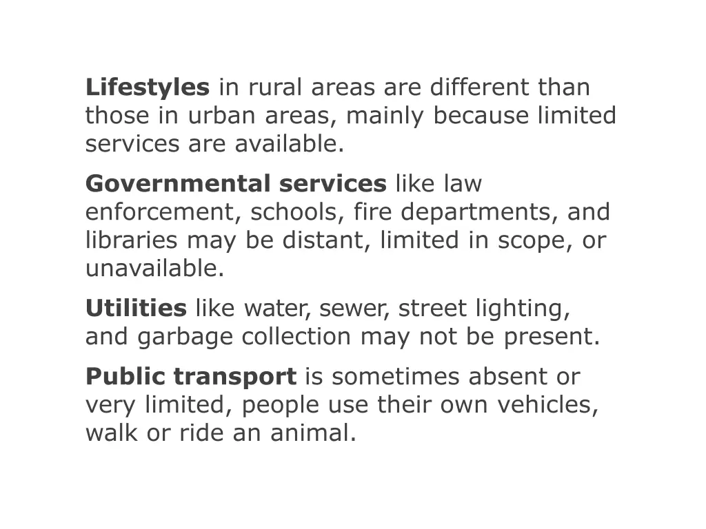 lifestyles in rural areas are different than