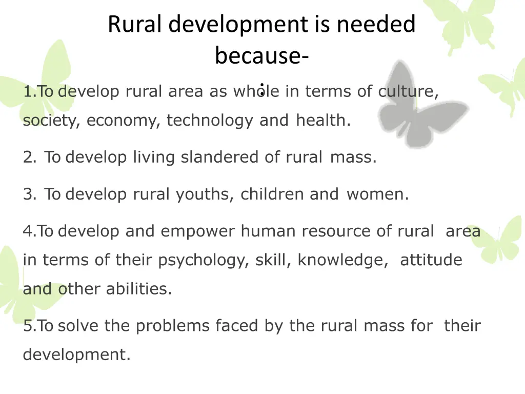 rural development is needed because 1 to develop