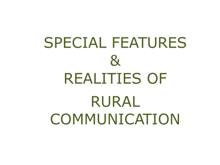 special features realities of rural communication