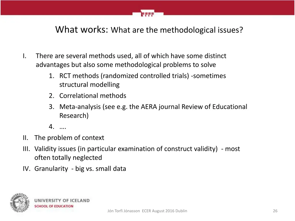 what works what are the methodological issues