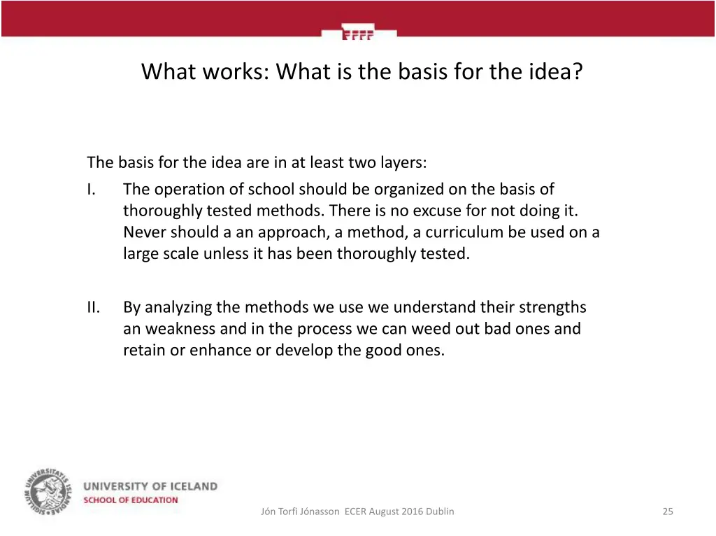 what works what is the basis for the idea