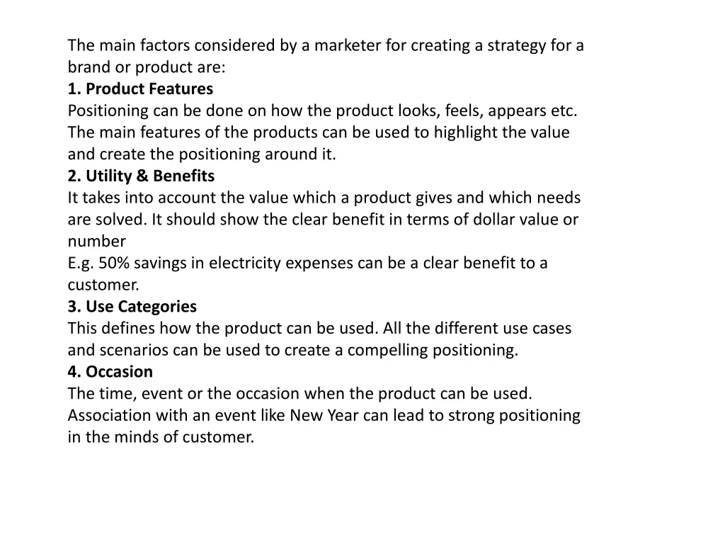 the main factors considered by a marketer