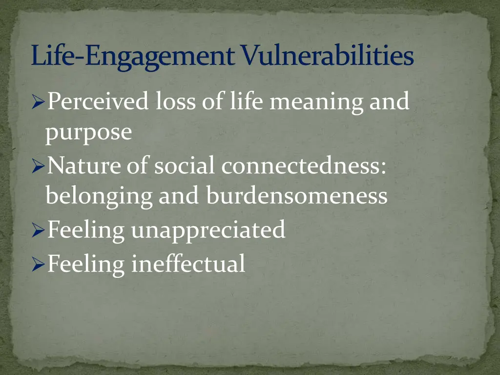 life engagement vulnerabilities