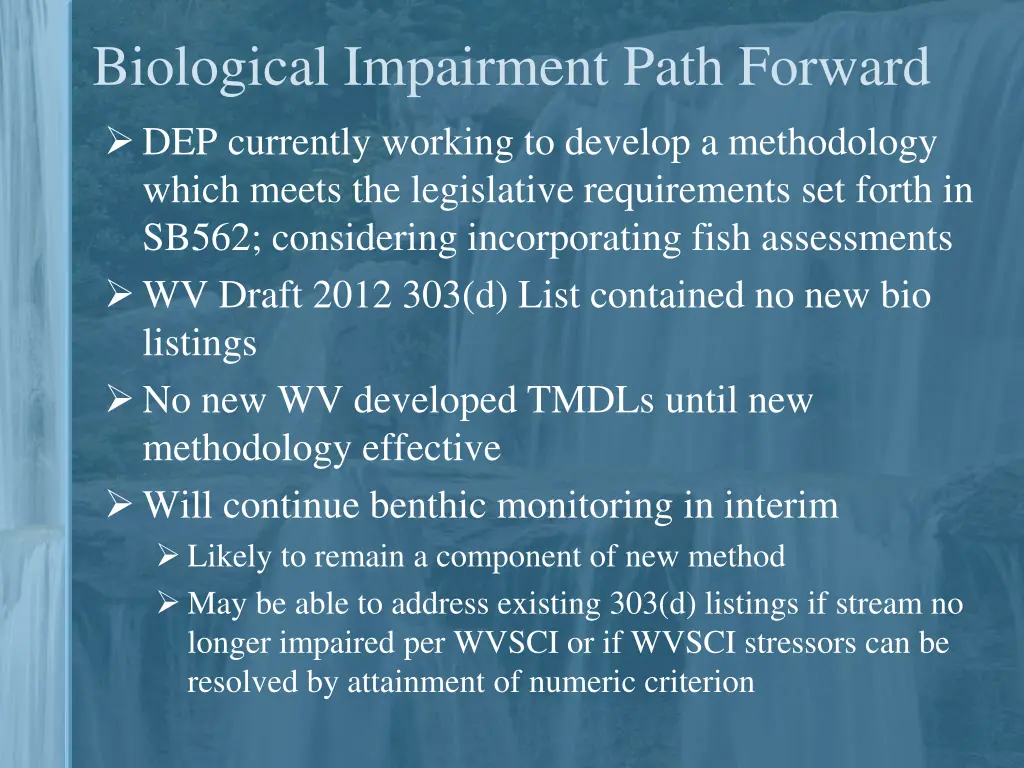 biological impairment path forward