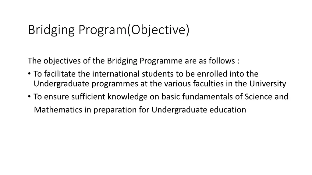 bridging program objective