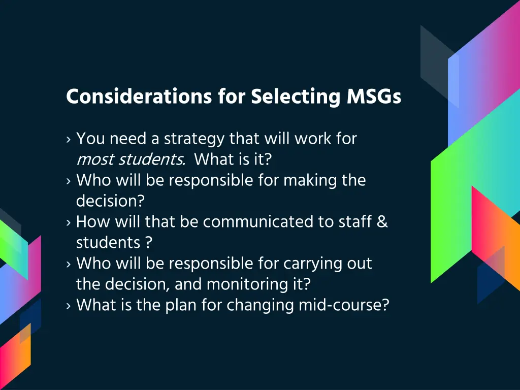 considerations for selecting msgs