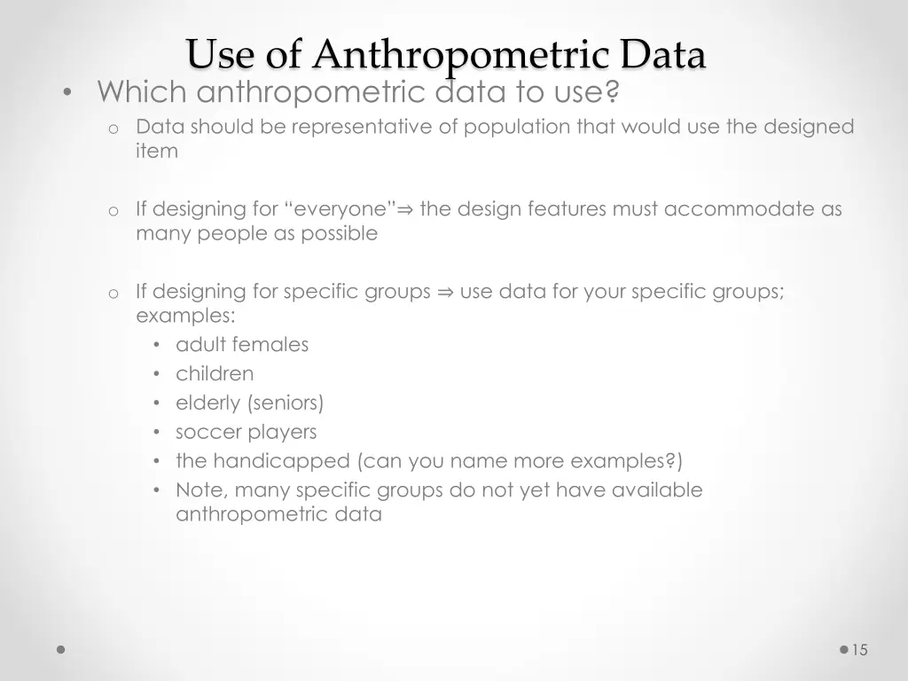 use of anthropometric data which anthropometric